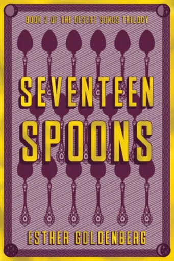 Seventeen Spoons - Esther  Goldenberg