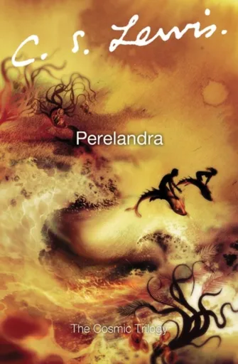 Perelandra - C. S. Lewis