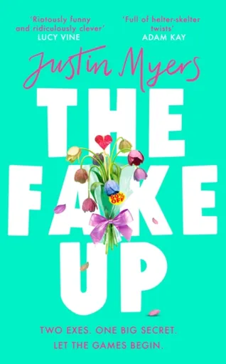 The Fake-Up - Justin Myers