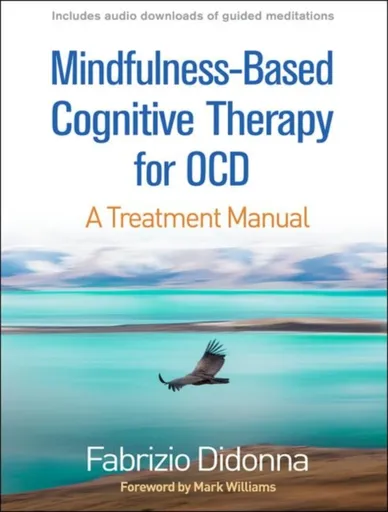 Mindfulness-Based Cognitive Therapy for OCD - Fabrizio  Didonna
