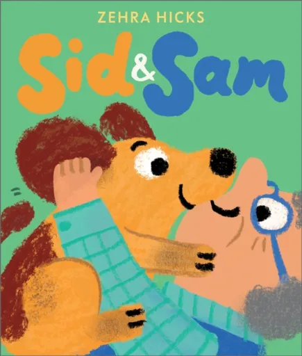 Sid and Sam - Zehra Hicks