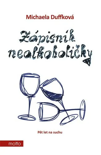 Zápisník nealkoholičky - Michaela Duffková