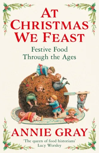 At Christmas We Feast - Gray Annie