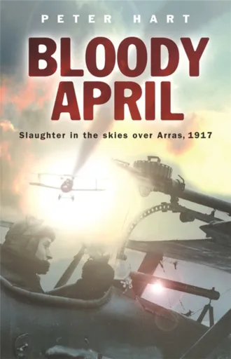 Bloody April - Peter Hart