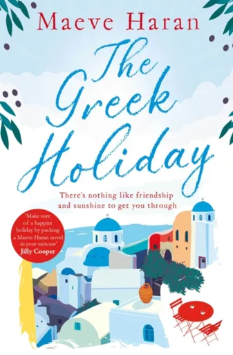 The Greek Holiday - Maeve Haran