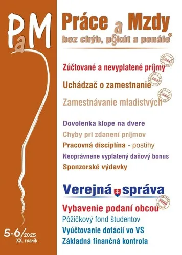 Práce a Mzdy, bez chýb, p§kút a penále 5-6/2025