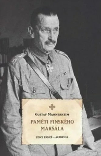 Paměti finského maršála - Carl Gustav Emil Mannerheim
