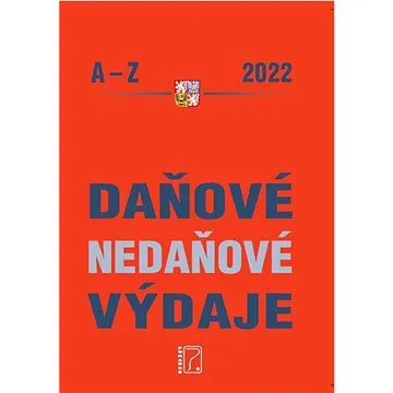 Daňové a nedaňové výdaje A-Z 2022 (978-80-7365-470-2)