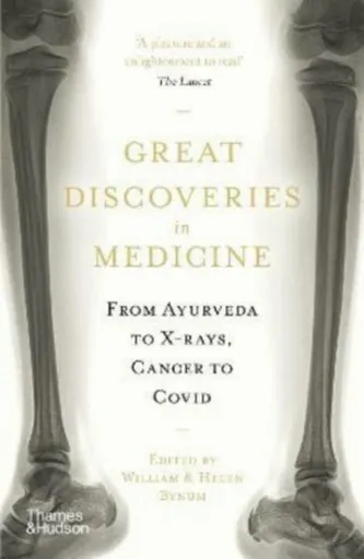 Great Discoveries in Medicine - Helen Bynum