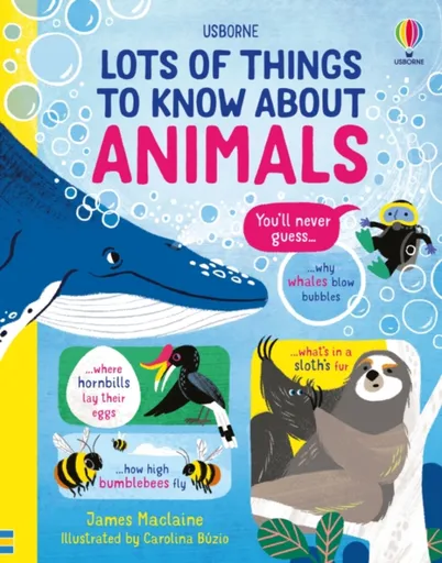 Lots of Things to Know About Animals - James Maclaine