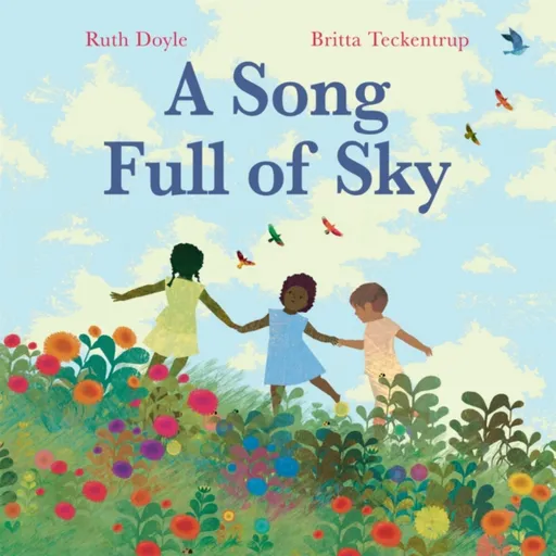A Song Full of Sky - Ruth Doyle