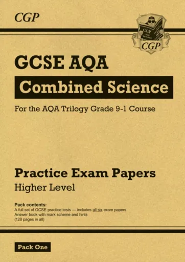 GCSE Combined Science AQA Practice Papers: Higher Pack 1 - CGP Books