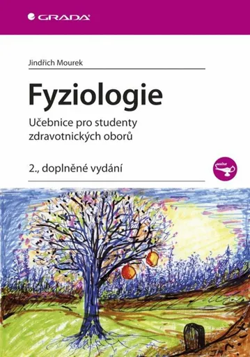 Fyziologie - Učebnice pro studenty zdravotnických oborů - Jindřich Mourek