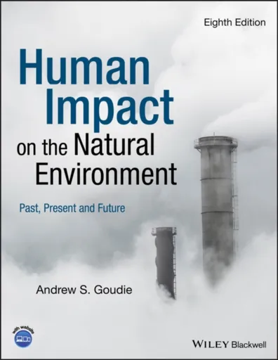 Human Impact on the Natural Environment - Andrew S.  Goudie