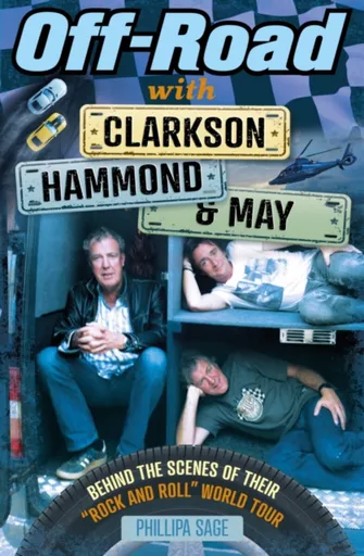 Off-Road with Clarkson, Hammond and May - Phillipa Sage