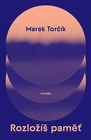 Rozložíš paměť - Marek Torčík