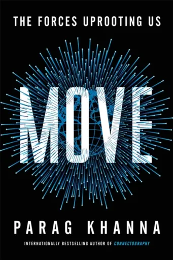 Move - Parag Khanna