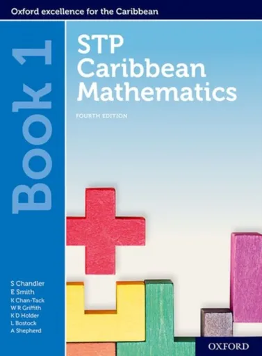 STP Caribbean Mathematics Book 1 - Karyl  Chan Tack, Wendy Griffith, UK, Kenneth Holder