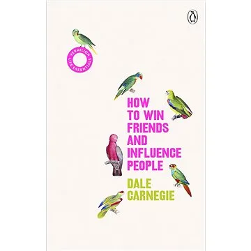 How to Win Friends and Influence People: (Vermilion Life Essentials) (1785042408)