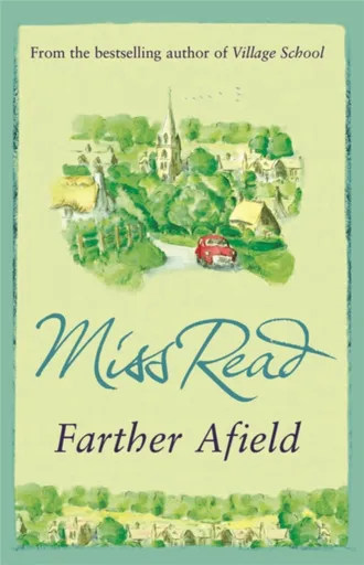 Farther Afield - Miss Read