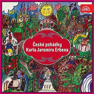 České pohádky Karla Jaromíra Erbena