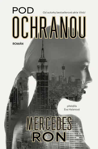 Pod ochranou - Mercedes Ron