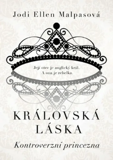 Královská láska Kontroverzní princezna (poškozená) - Jodi Ellen Malpasová