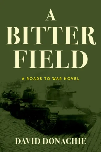 A Bitter Field - David Donachie