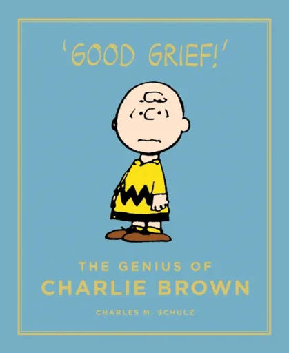 The Genius of Charlie Brown - Charles M. Schulz