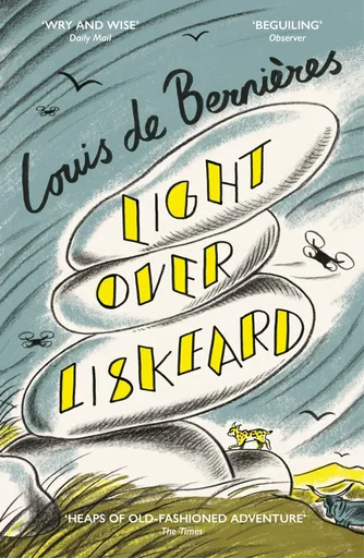 Light Over Liskeard - Louis de Berniéres