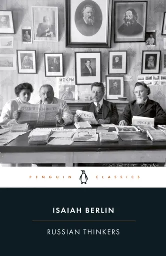 Russian Thinkers - Isaiah Berlin
