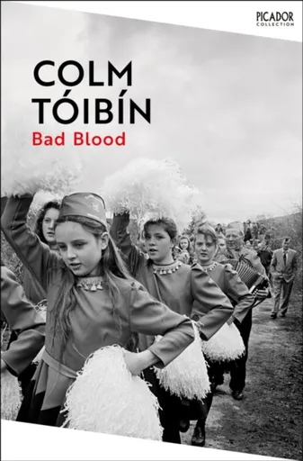 Bad Blood - Colm Tóibín