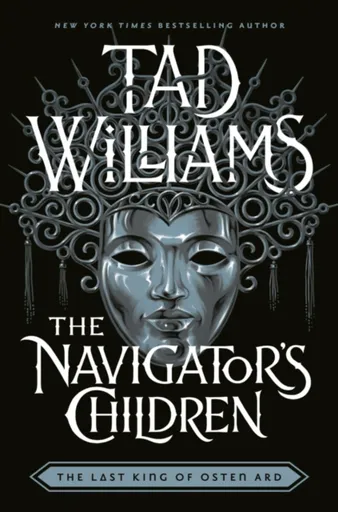 The Navigator's Children - Tad Williams
