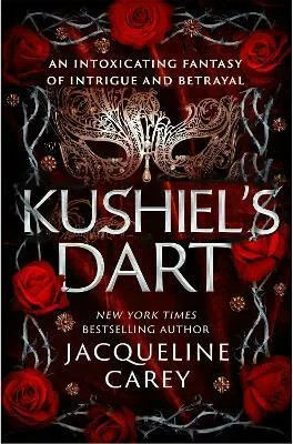 Kushiel's Dart - Jacqueline Careyová