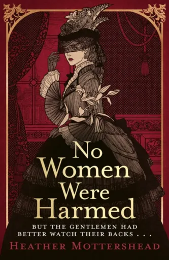 No Women Were Harmed - Heather Mottershead