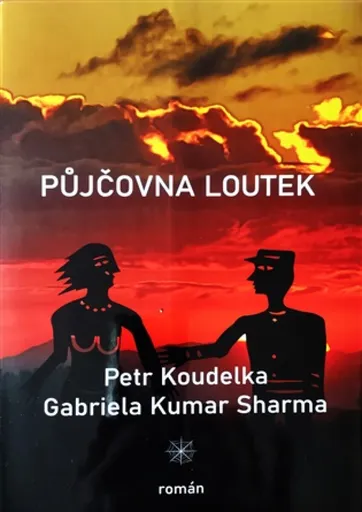 Půjčovna loutek - Petr Koudelka, Gabriela Kumar  Sharma
