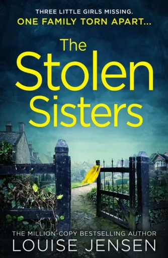 The Stolen Sisters - Louise Jensen