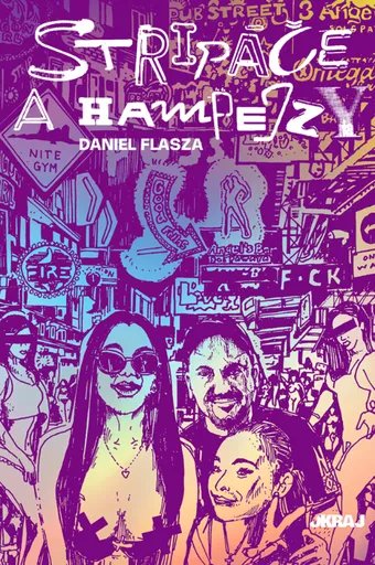 Stripáče a Hampejzy - Daniel Flasza