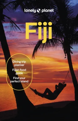 Lonely Planet Fiji - Lonely Planet, Anirban Mahapatra, Chantae Reden