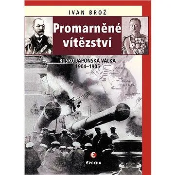 Promarněné vítězství (978-80-870-2746-2)