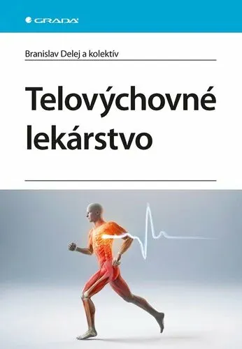 Telovýchovné lekárstvo - Branislav Delej