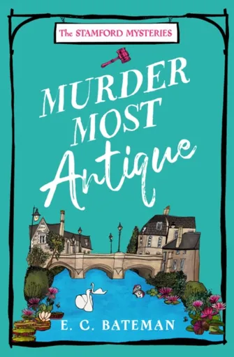 Murder Most Antique - E. C. Bateman