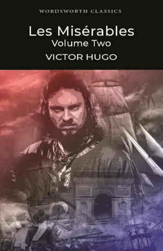 Les Miserables Volume Two - Victor Hugo