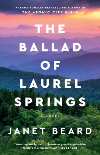Ballad of Laurel Springs - Janet Beard