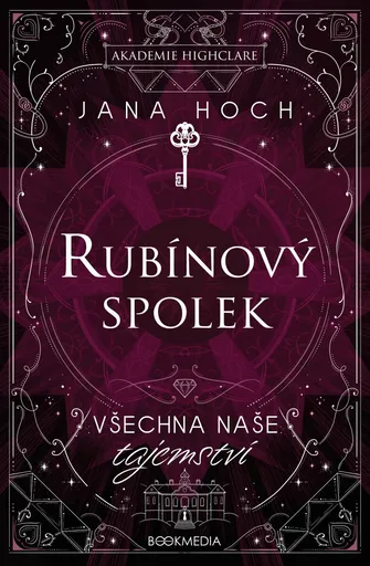Rubínový spolek: Všechna naše tajemství - Jana Hoch