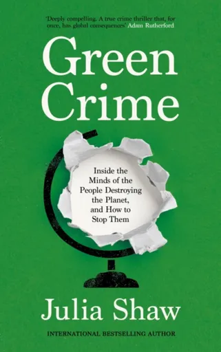 Green Crime - Julia Shaw