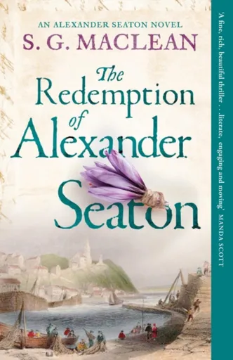 The Redemption of Alexander Seaton - S.G. MacLean