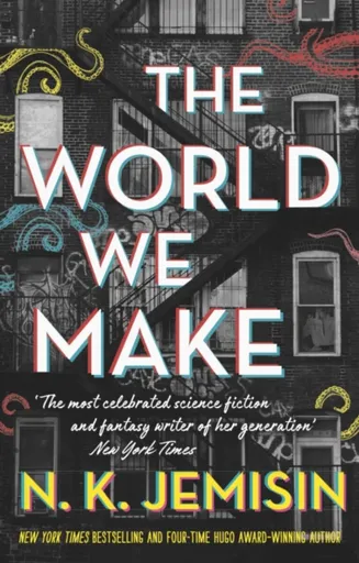 The World We Make - N.K. Jemisinová