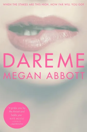 Dare Me - Abbott Megan