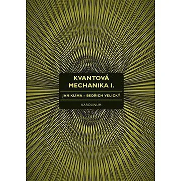 Kvantová mechanika I. (9788024629575)